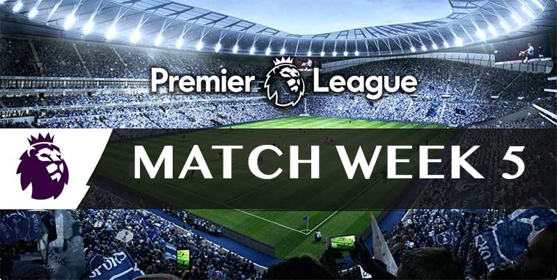 EPL Week 5